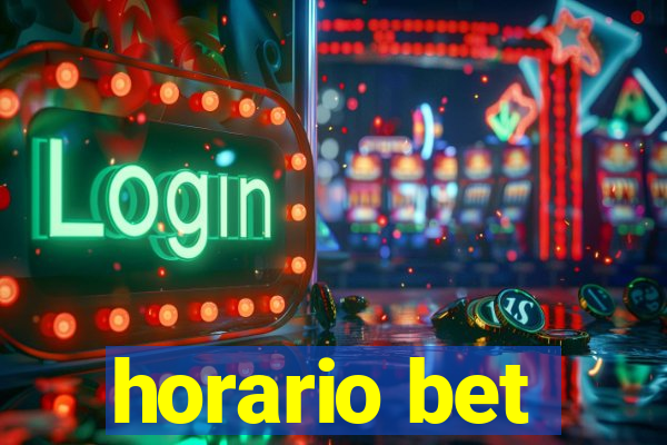 horario bet